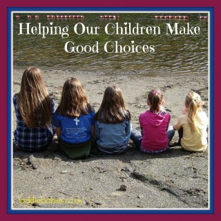 Helping Our Children Make Good Choices