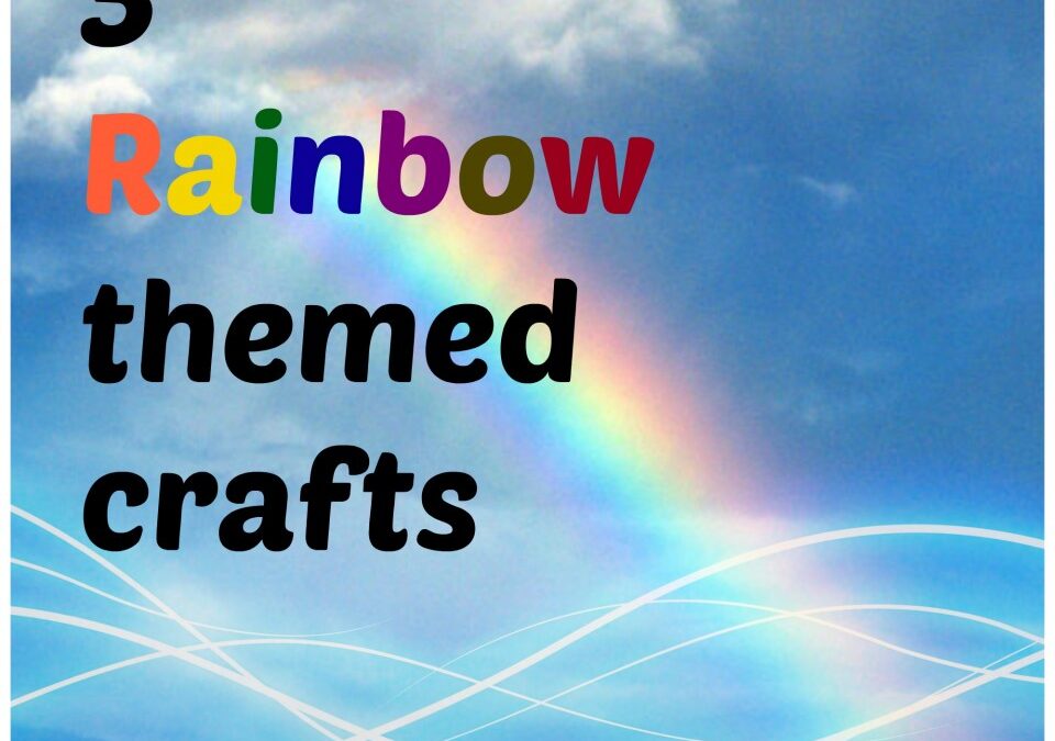 3 Rainbow themed crafts