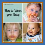 How to Wean your Baby