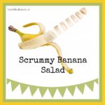 ScrummyBananaSalad