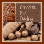 Chocolate Bar pudding