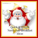 North Pole Breakfast Ideas, elf on the shelf, Christmas elf