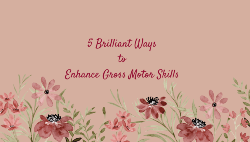 gross motor skills