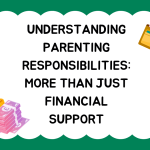 parenting responsibilities beyond financial support