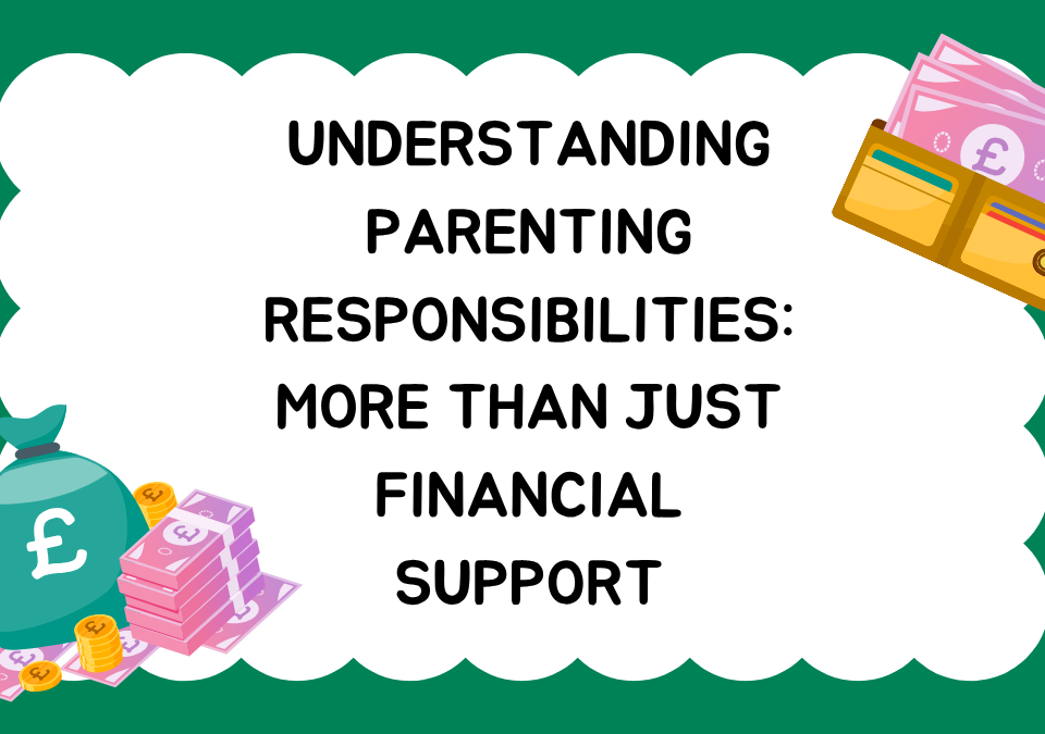 parenting responsibilities beyond financial support