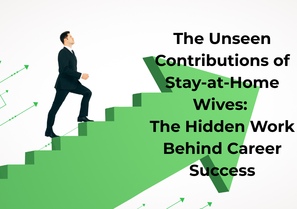 stay-at-home parent contributions, Contributions of Stay-at-Home Wives