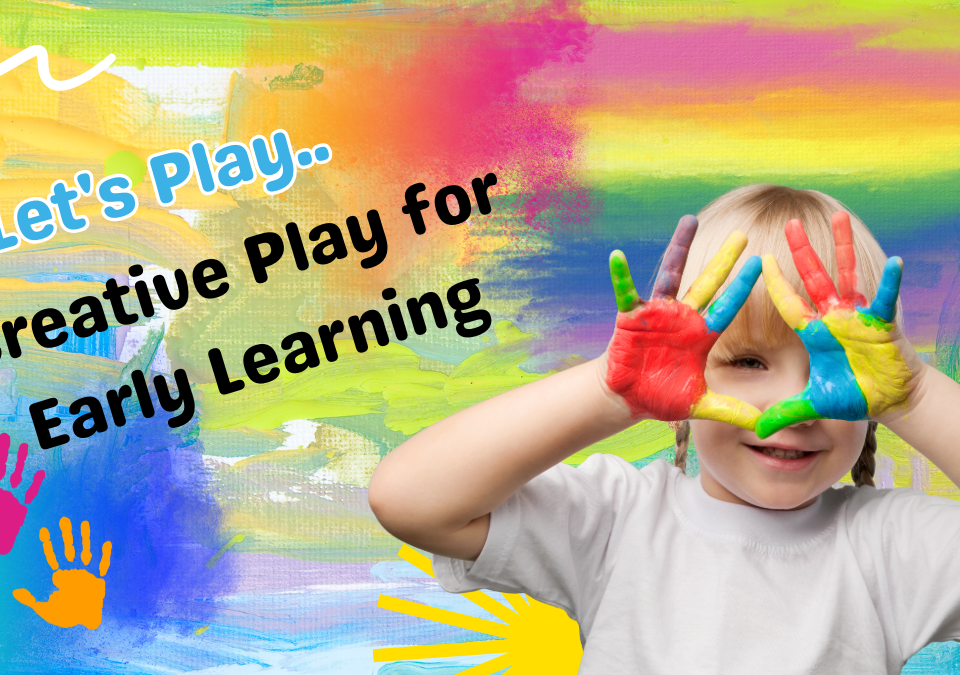 Creative Play for Early Learning toddlebabes
